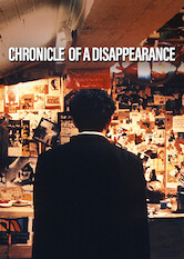 Chronicle of a Disappearance